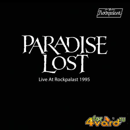 Paradise Lost - Live at Rockpalast 1995 (2019)