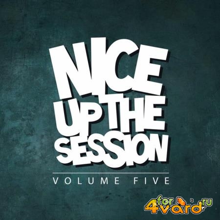 NICE UP! The Session, Vol. 5 (2019)
