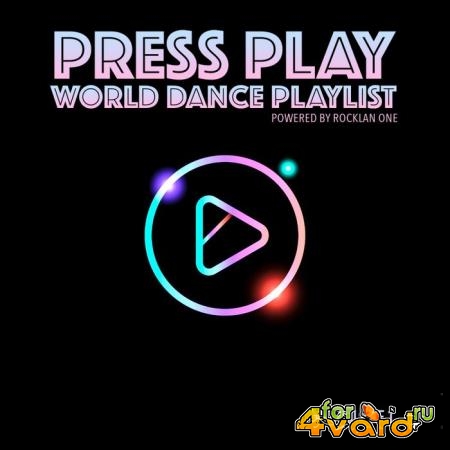 Rocklan One Present Press Play World Dance Playlist Volume 1 (2019)