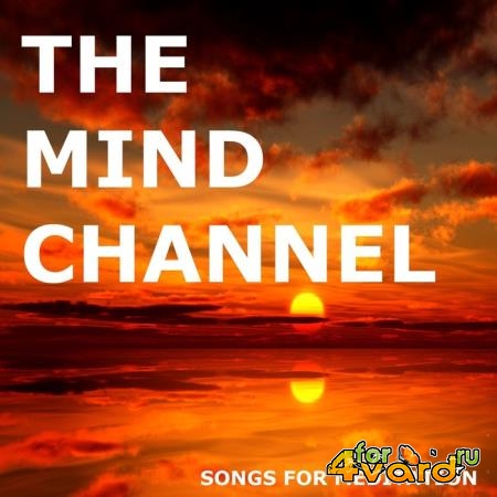 The Mind Channel - Meditation Songs (2019)
