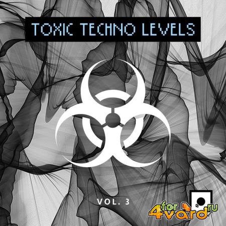 Toxic Techno Levels, Vol. 3 (2019)
