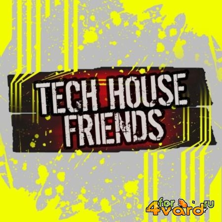 Tech House Friends (2019)