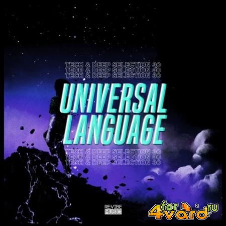 Universal Language, Vol. 30 - Tech & Deep Selection (2019)