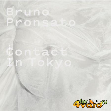 Bruno Pronsato - Contact in Tokyo (Live) (2019)