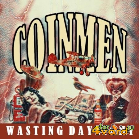 Coinmen - Wasting Daylight (2019)