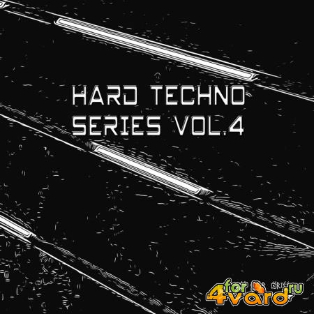 Hard Techno Series, Vol. 4 (2019)