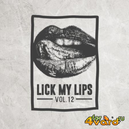 Lick My Lips, Vol. 12 (2019)