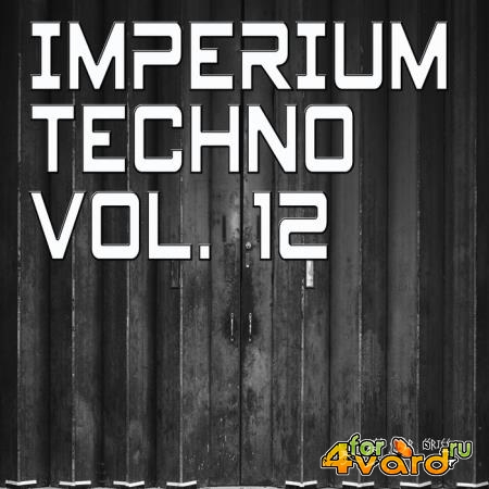 Imperium Techno, Vol. 12 (2019)