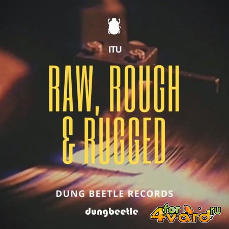 Itu - Raw, Rough & Rugged (2019)