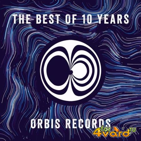 The Best of 10 Years Orbis Records (2019)