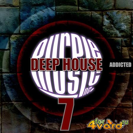 Deep House Addicted 7 (2019)