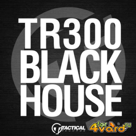 Tactical - Black House (2019)