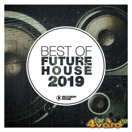 Best of Future House 2019 (2019)