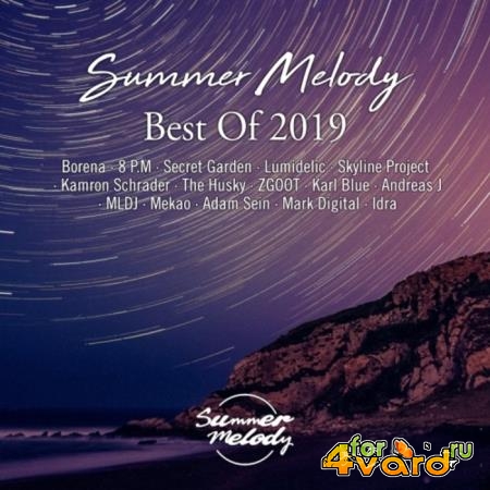 Summer Melody Best Of 2019 (Incl. Compilation Mix) (2019)