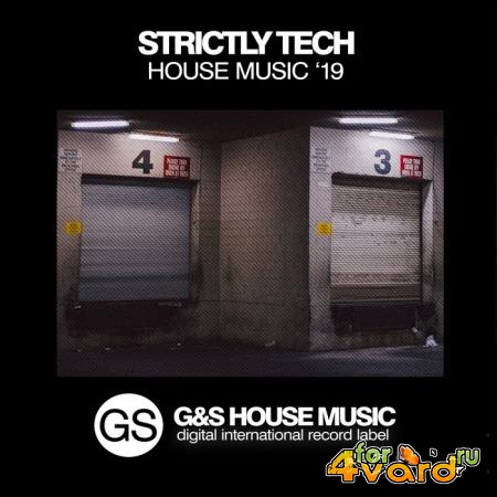 Strictly Tech House Music '19 (2019)
