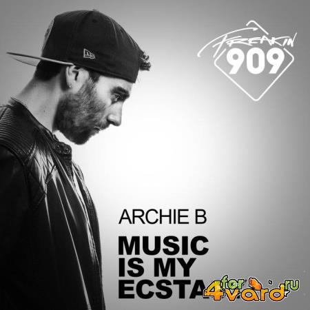 Archie B - Music Is My Ecstasy (2019)