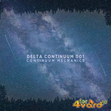 Continuum Mechanics - Delta Continuum 001 (2019)