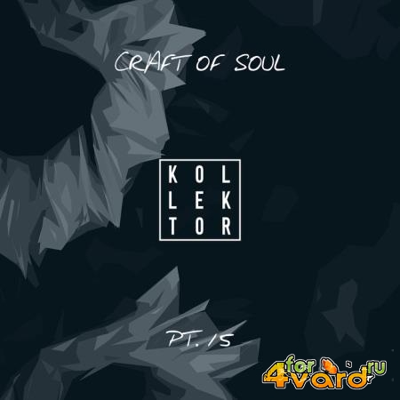 Craft Of Soul Part 15 (2020)