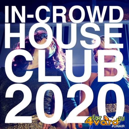 On Air - In-Crowd House Club 2020 (2020)