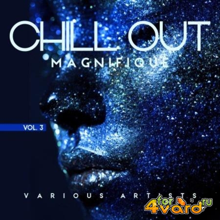 Chill out Magnifique, Vol. 3 (2020)
