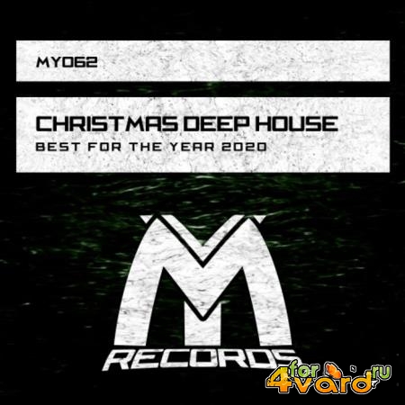 Christmas Deep House: Best For The Year 2020 (2020)