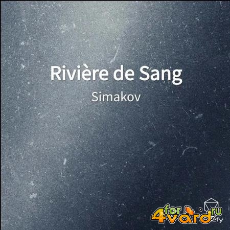 Simakov - Riviere De Sang (2020)