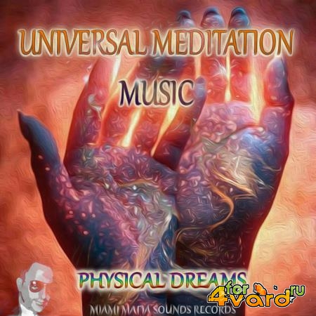 Physical Dreams - Universal Meditation Music (2020)