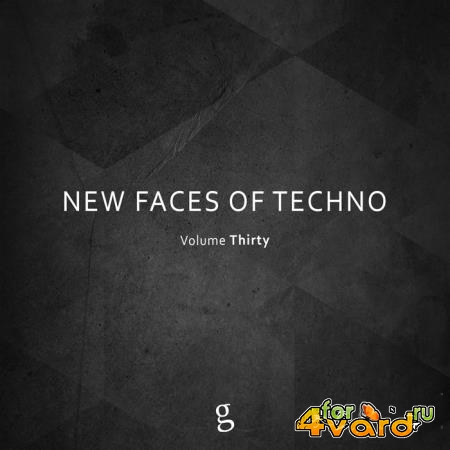 New Faces of Techno, Vol. 30 (2020)