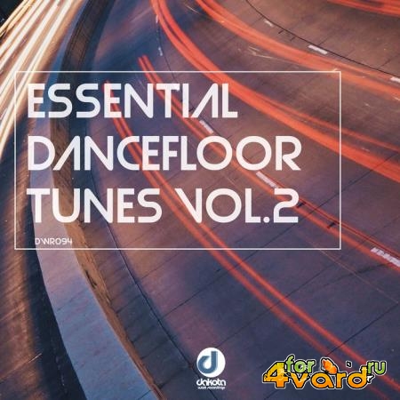 Essential Dance Floor Tunes, Vol. 2 (2020)