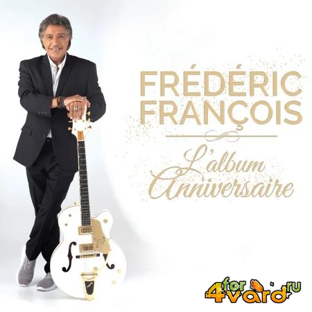 Frederic Francois - Lalbum Anniversaire (2020)