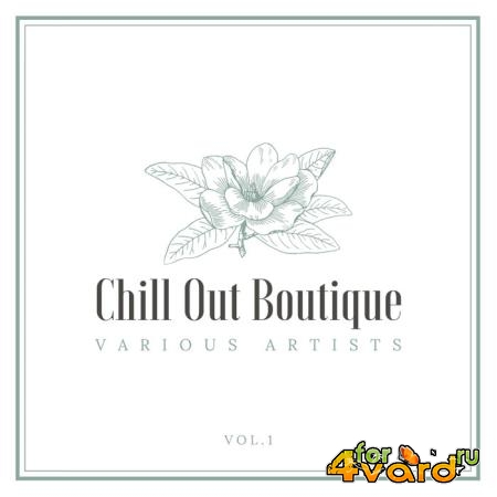 Chill Out Boutique, Vol. 1 (2020)