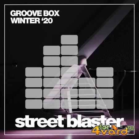 Street Blaster Records - Groove Box Winter '20 (2020)