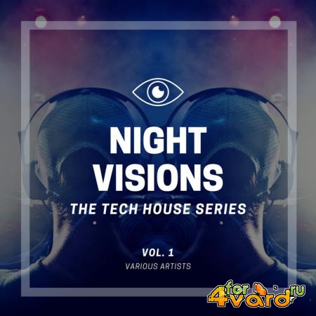 Night Visions (The Tech House Series), Vol. 1 (2020)