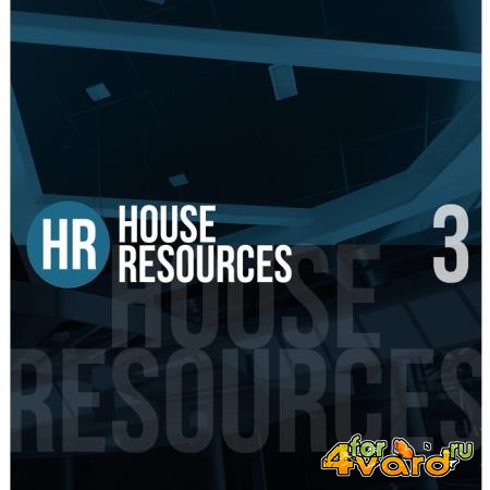 House Resources, Vol. 3 (2020)