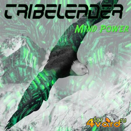 Tribeleader - Mind Power (2020)