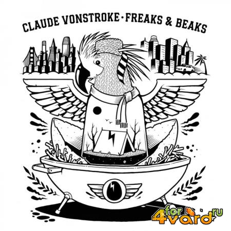 Claude VonStroke - Freaks & Beaks (2020)