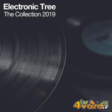 Electronic Tree - The Collection 2019 (2020)