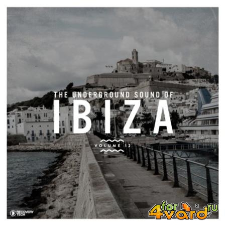 The Underground Sound of Ibiza Vol  12 (2020)