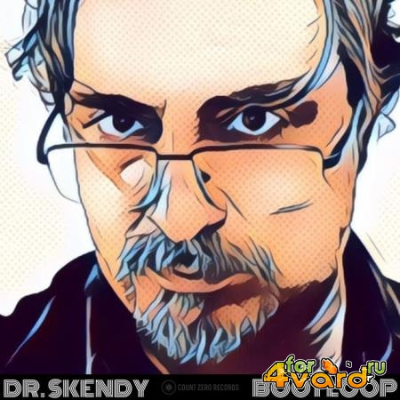 Dr. Skendy - Bootloop (2020)