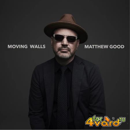 Matthew Good - Moving Walls (2020)