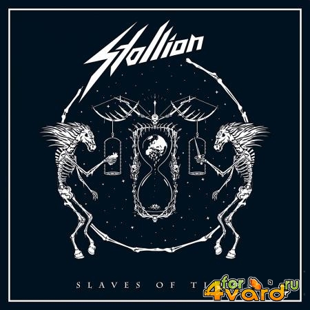 Stallion - Slaves of Time (2020)