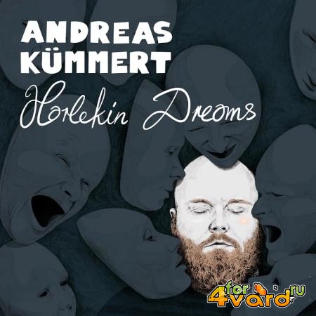 Andreas Kummert - Harlekin Dreams (2020)