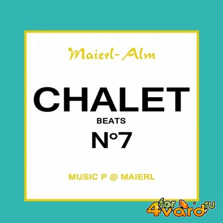 Chalet Beat No.7 - The Sound of Kitz Alps @ Maierl (Compiled by Music P) (2020)