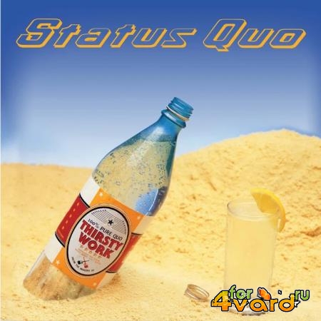 Status Quo - Thirsty Work (Deluxe Edition) (2020)