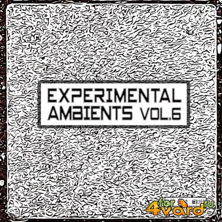 Experimental Ambients, Vol. 6 (2020)