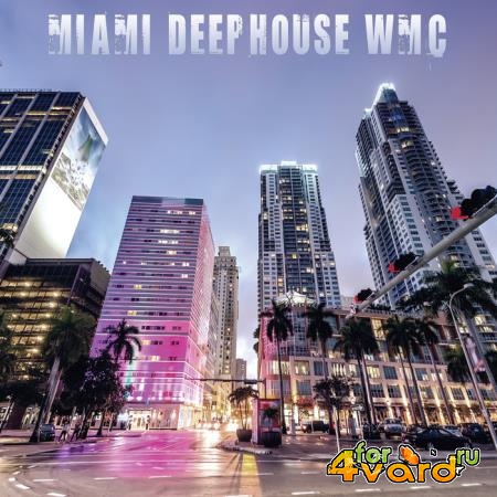 Miami Deephouse WMC (2020)