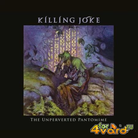 Killing Joke - The Unperverted Pantomime (2020)