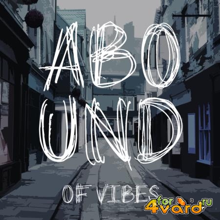 Abound of Vibes, Part. 1 (2020)