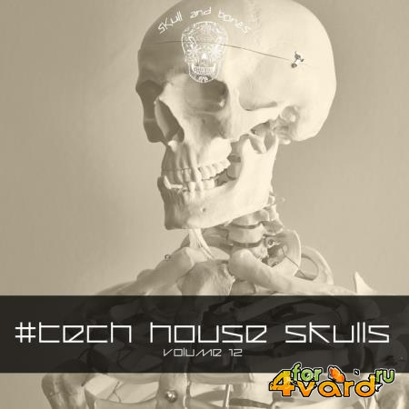 Tech House Skulls, Vol. 12 (2020)