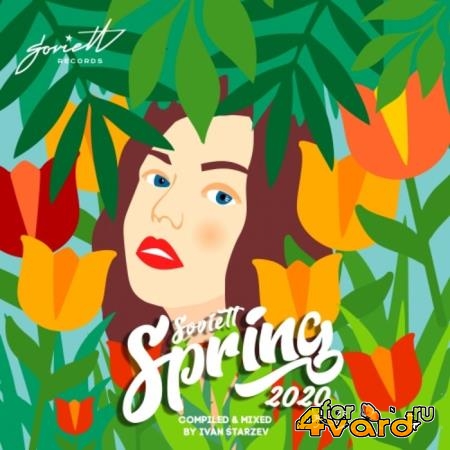 Soviett Spring 2020 (Compiled & Mixed By Ivan Starzev) (2020)